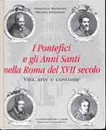 I pontefici e gli anni santi nella Roma del XVII secolo