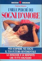 I mille perché dei sogni d'amore