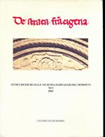 De strata francigena: Studi e ricerche sulle vie di pellegrinagio del Medioevo