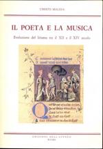 Il poeta e la musica. Evoluzione del lirismo tra il XII e il XIV secolo
