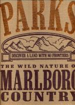 Parks. The wild nature ofMarlboro Country