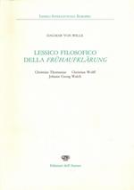 Lessico filosofico della Frühaufflärung. Christian Thomasius, Christian Wolff, Johann Georg Walch