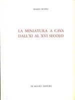 La miniatura a Cava dall'XI al XVI secolo