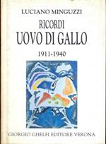 Ricordi. Uovo di gallo 1911-1940