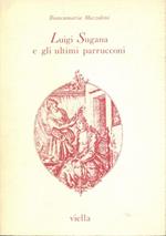 Luigi Sugana e gli ultimi parrucconi