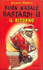 Buon Natale bastardi II. Il ritorno