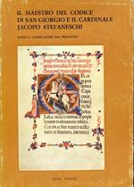 Il maestro del codice di San Giorgio e il cardinale Jacopo Stefaneschi