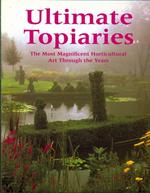 Ultimate topiaries