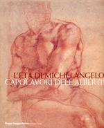 L' età di Michelangelo. Capolavori dell'Albertina