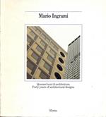 Mario Ingrami. Quarant'anni di architetture