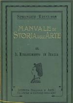 Manuale di storia dell'arte Vol. III: Il Rinascimento in Italia