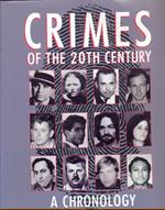 Crimes of the 20th century. A cronology