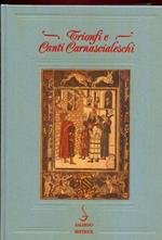 Trionfi e canti carnascialeschi toscani del Rinascimento