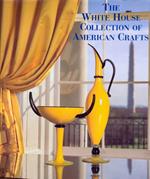 The White House collection of American crafts