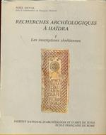 Recherches archeologiques a Haidra. Leiscriptions chretiennes