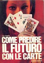 Come predire il futuro con le carte