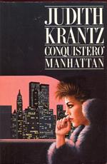 Conquisterò Manhattan