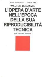 L' opera d'arte nell'epoca della sua riproducibilità tecnica