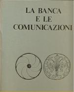 La banca e le comunicazioni