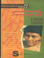 A barriga morreu. il genocidio Yanomami