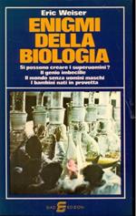 Enigmi della biologia