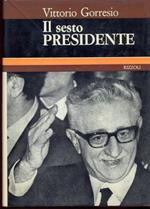 Il sesto presidente