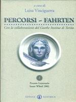 Percorsi. Fahrten