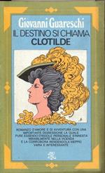 Il destino si chiama Clotilde