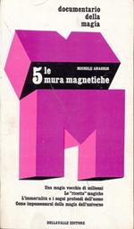 5 le mura magnetiche