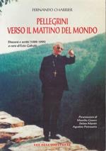 Pellegrini verso il mattino del mondoA149