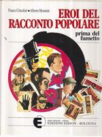 Eroi del racconto popolare - Prima del fumetto copertina rovinata