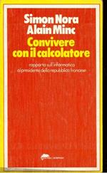 Convivere con il calcolatore