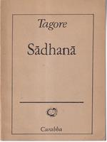 Sadhana. Reale concezione della vita