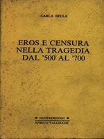 Eros e censura nella tragedia dal '500 al '700