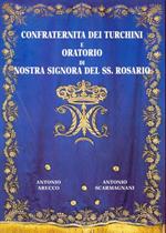 Confraternita dei Turchini e Oratorio di Nostra Signora del Ss. Rosario