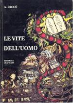 Le vite del'uomo