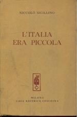 L' Italia era piccola