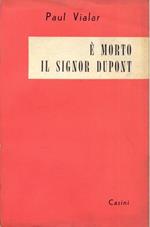 É morto il signor Dupont