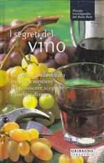 Piccola Enciclopedia del Buon Bere. I segreti del vino