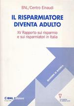 Il risparmiatore diventa adulto