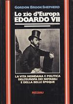 Lo zio d'Europa Edoardo VII