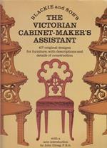 The victorian cabinet-maker's assistant - in lingua inglese