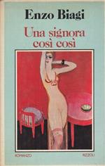 Una signora così così