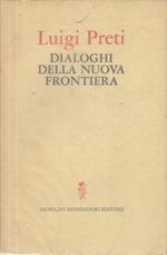 Dialoghi della nuova frontiera