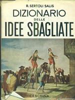 Dizionario delle idee sbagliate