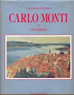 Carlo Monti in collezione