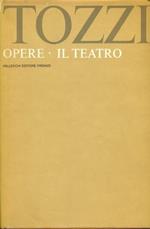 Opere vol.3, 3 il teatro