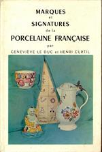 Marques et signatures de la porcelaine francaise. in lingua francese