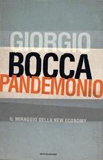 Pandemonio. Il miraggio della new economy