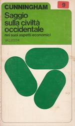 Saggio sulla civiltà occidentale nei suoi aspetti economici